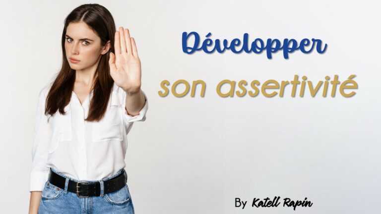 assertivité | s'affirmer en toute bienveillance | oser dire non